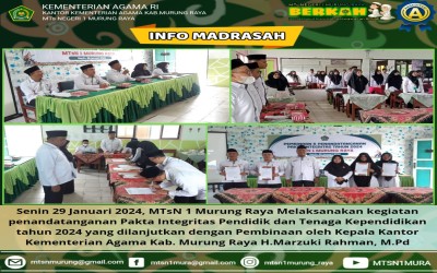 MTsN 1 MURUNG RAYA MELAKSANAKAN PENANDATANGANAN PAKTA INTEGRITAS